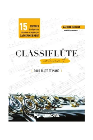 Baert C. Classiflûte Vol 1 Flute et Piano - Prix mini