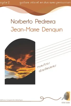 Pedreira N. Jean-Marie Denquin - Nuestros Atardeceres Guitare - Offre exclusive