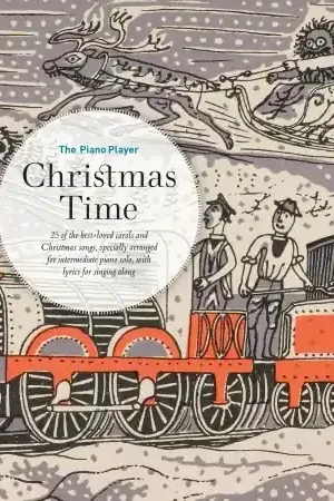 Très demandé | The Piano Player: Christmas Time (Piano Solo)