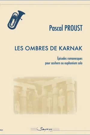 Super offre | Proust P. Les Ombres De Tarnac Saxhorn ou Euphonium