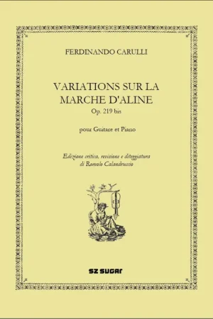 Carulli F. Variations sur la Marche d'Aline Op. 219 bis Guitare | Achetez maintenant