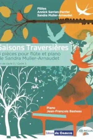 Incontournable - Muller - Arnaudet S./Arnaudet Y. Saisons traversières Flute