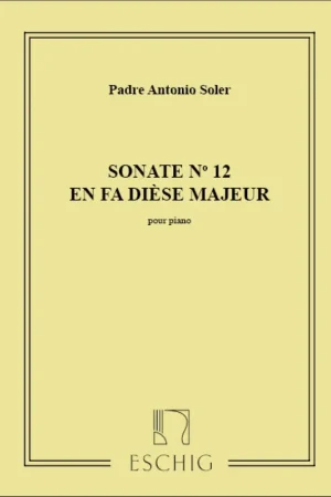 Soler A. Sonate N°12 Piano | Nouvel arrivage