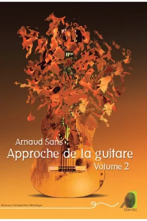 Nouveau au catalogue | Sans A. Approche de la Guitare Vol 2