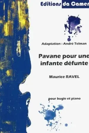 Remise supplémentaire | Ravel M. Pavane Pour Une Infante Defunte Bugle et Piano