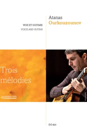 Ourkouzounov A. Trois Mélodies Chant Guitare | Tout nouveau