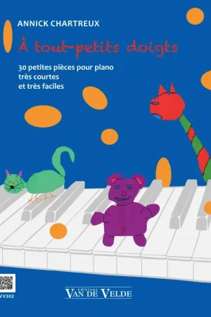 Chartreux A. A Tout-Petits Doigts Piano | Excellente qualité
