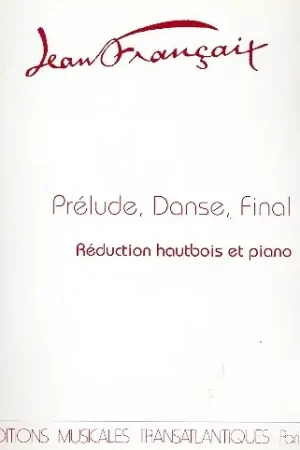 Promo exceptionnelle | Francaix J. Prelude Danse Finale Hautbois
