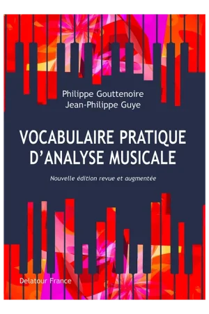 Offre exclusive | Gouttenoire P./guye J.p. Vocabulaire Pratique D'analyse Musicale