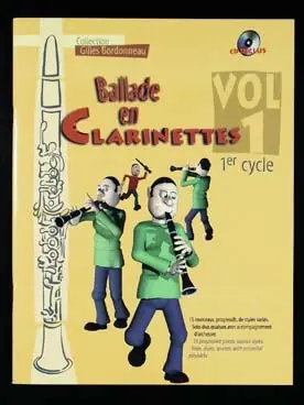Aujourd'hui seulement | Bordonneau G. Ballade en Clarinette 1ER Cycle Vol 1