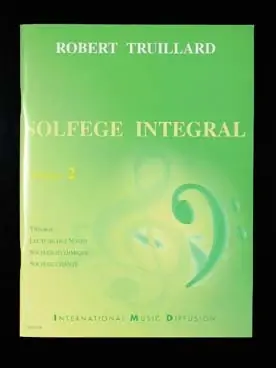 Truillard R. Solfege Integral Vol 2 | Commandez en ligne