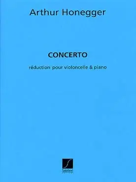 Ajoutez au panier | Honegger A. Concerto Violoncelle