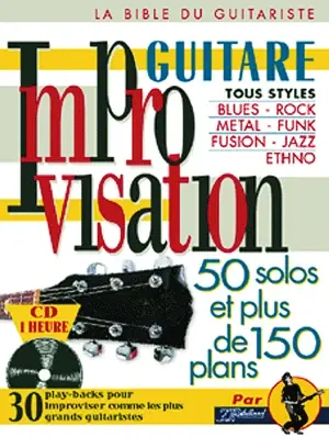 Livraison rapide - Improvisation Guitare 50 Solos et Plus de 150 Plans
