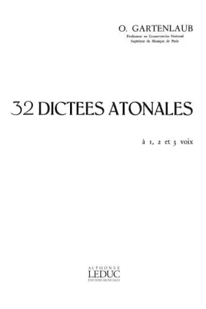 Gartenlaub O. 32 Dictees Atonales A 1, 2 et 3 Voix | Tout juste disponible