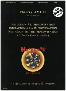 Dépêchez-vous - Amiot T. Initiation A L'improvisation Instrument Sib