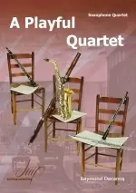 Decancq R. A Playful Quartet Saxos - Commandez dès aujourd'hui