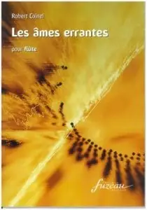 Tout juste ajouté - Coinel R. Les Ames Errantes Flute