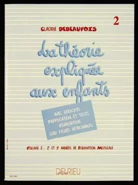 Premium | Debeauvois C. la Theorie Expliquee Aux Enfants Vol 2