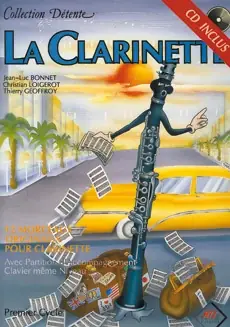 Best-seller | Bonnet J.l./loigerot C. la Clarinette Detente