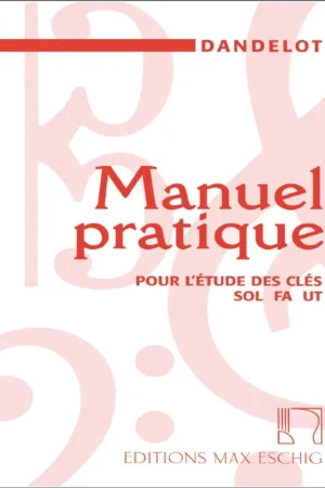 Dandelot G. Manuel Pratique Pour L'etude Des Cles - Préféré des clients