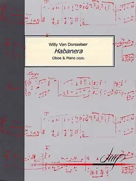 Envoi rapide - Van Dorsselaer W. Habanera Hautbois