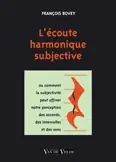 Bovey F. Ecoute Harmonique Subjective | Tendance
