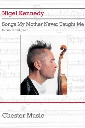 Kennedy N. Songs My Mother Never Taught Me Violon - Dernières pièces