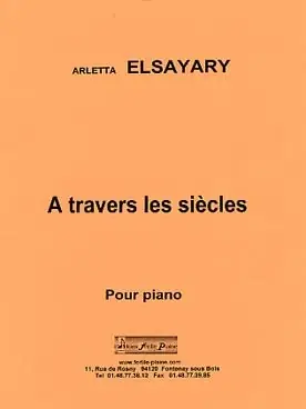 Satisfait ou remboursé - Elsayary A. A Travers Les Siecles Piano