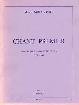 Commandez dès aujourd'hui - Mihalovici M. Chant Premier Saxo Sib