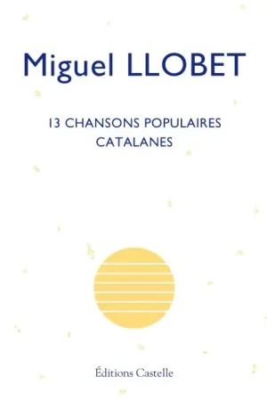 Stock limité | Llobet M. 13 Chansons Populaires Catalanes Guitare