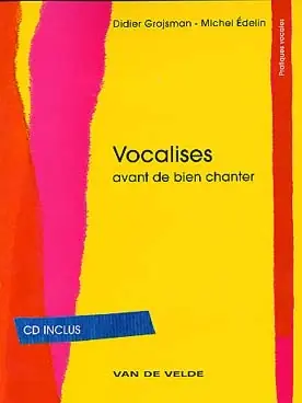 Bien noté | Grojsman D. /edelin M. Vocalises