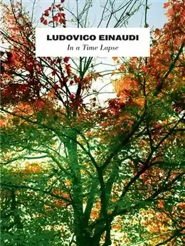 Einaudi L. IN A Time Lapse Piano | Prix imbattable
