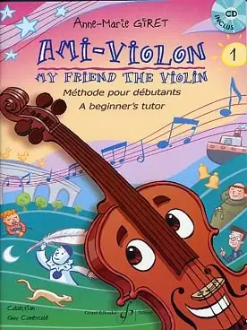 Très bien noté - Giret A.m. AMI-VIOLON Vol 1 + CD
