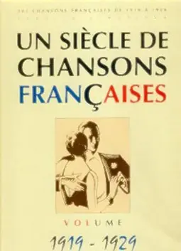 Affaire à saisir - UN Siecle de Chansons Francaises 1919 - 1929