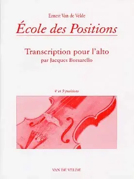 Van de Velde E./borsarello J. Ecole Des Positions 4ME et 5ME Alto - Best-seller