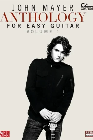 John Mayer Anthology For Easy Guitar | Jusqu'à épuisement des stocks