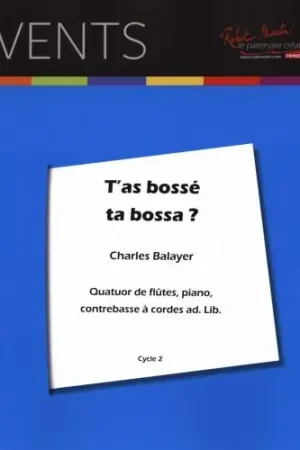 Balayer C. T'as Bosse TA Bossa Flutes - En stock