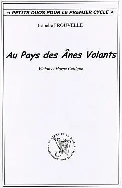 Frouvelle I. AU Pays Des Anes Volants Harpe et Violon | Tendance