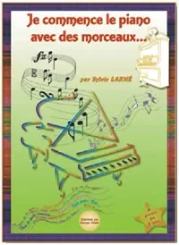 Larne S. JE Commence le Piano Avec Des Morceaux - Meilleure vente