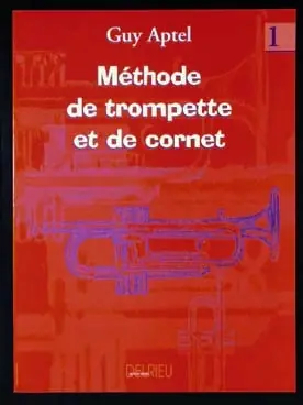 Aptel G. Methode de Trompette OU Cornet Vol 1 - Achetez dès maintenant