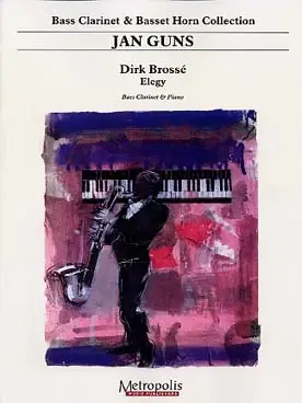 Achat sécurisé | Brosse D. Elegy Clarinette Basse