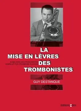Destanque G. la Mise en Levres Des Trombonistes | Prix exceptionnel