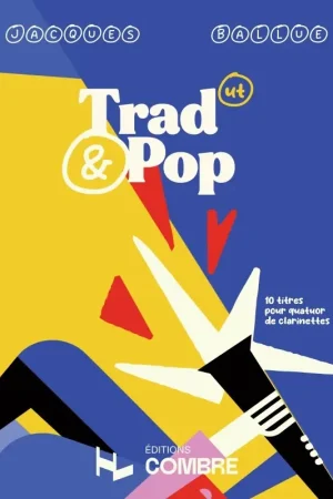 Ballue J. Trad & pop version en Ut Ensemble Clarinettes | Prix en baisse