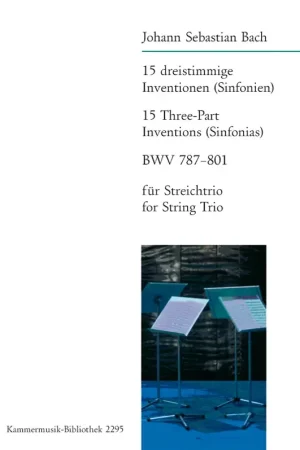 Bach J.s. 15 THREE-PART Inventions Bwv 787-801 Trio A Cordes | Best-seller