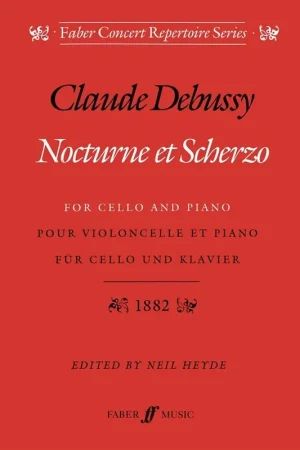 Tout nouveau - Debussy C. Nocturne et Scherzo Violoncelle