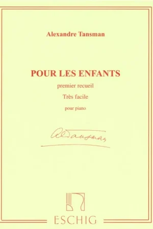 Dernières unités | Tansman A. Pour Les Enfants Vol 1 Piano