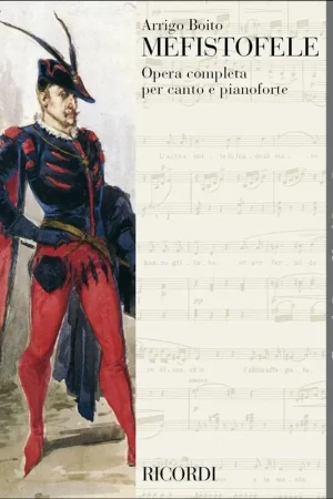 Tout juste ajouté | Boito A. Mefistofeles Chant Piano