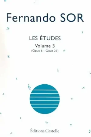 Aujourd'hui seulement | Sor F. Etudes OP 6 OP 29 Vol 3 Guitare