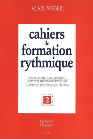 Weber A. Cahiers de Formation Rythmique Vol 2 | Meilleure vente