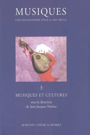 Nattiez J.j. Musiques DU XXe Siecle Vol 3 | Offre à durée limitée